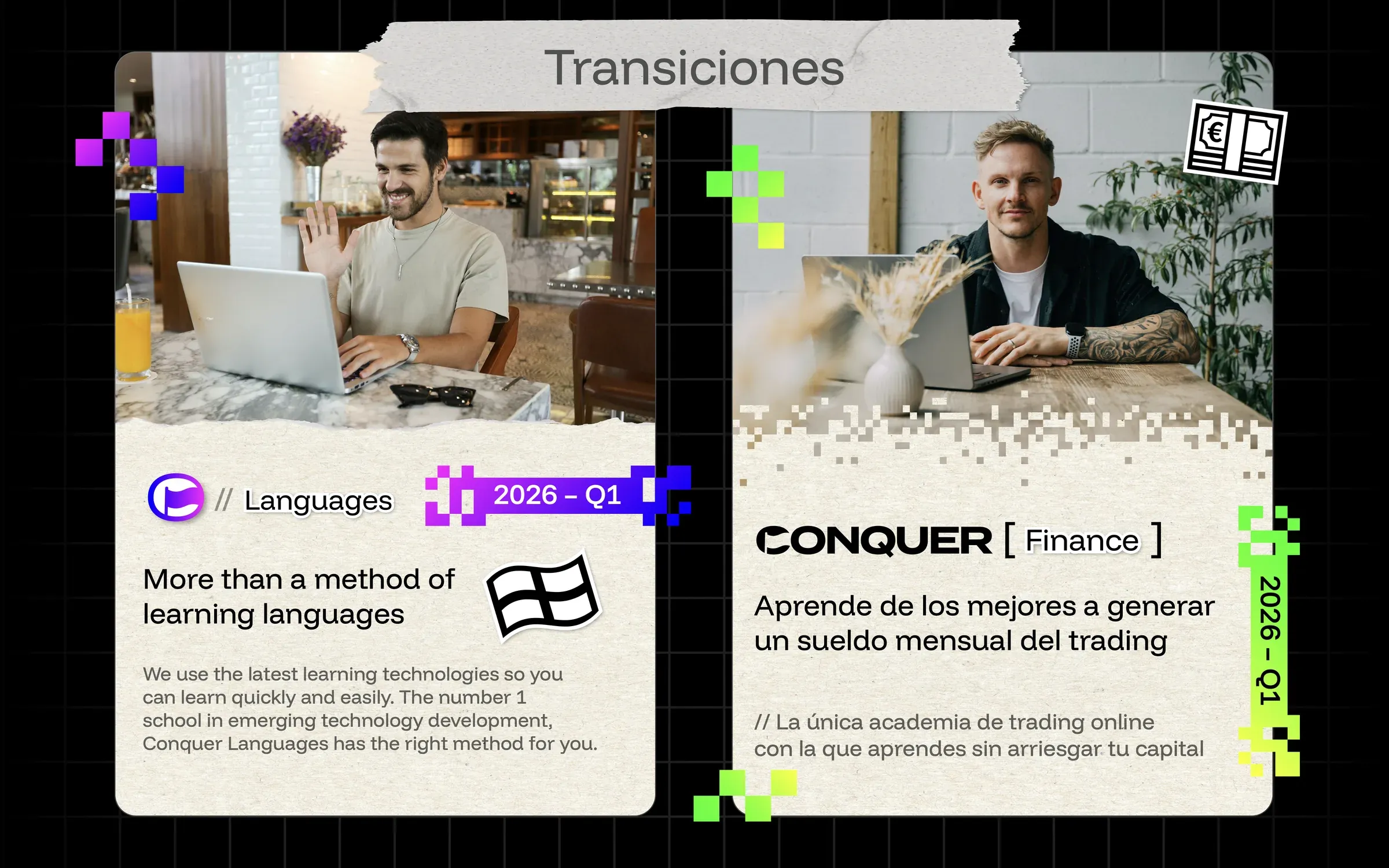 Conquer: Transitions